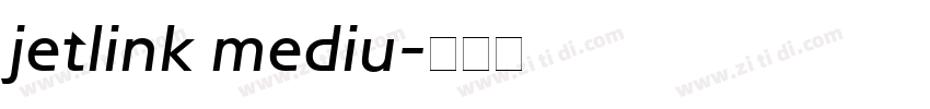 jetlink mediu字体转换